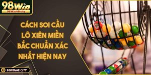 Xổ Số 98WIN | Dự Đoán, Đặt Cược & Ăn Thưởng Lớn Mỗi Ngày