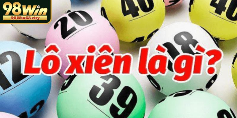 Cách Soi Cầu Lô Xiên Miền Bắc Chuẩn Xác Nhất Hiện Nay